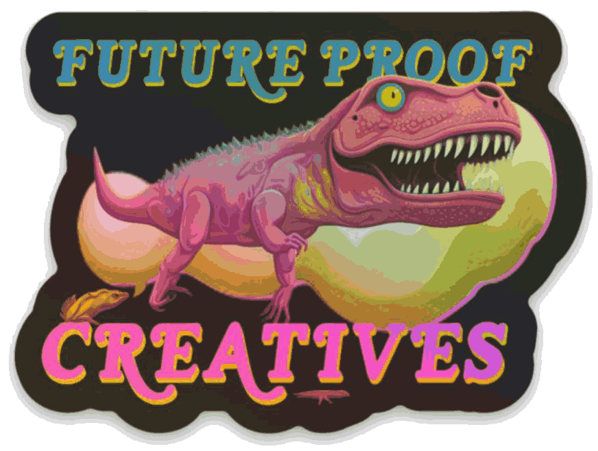 Future Proof Creatives
